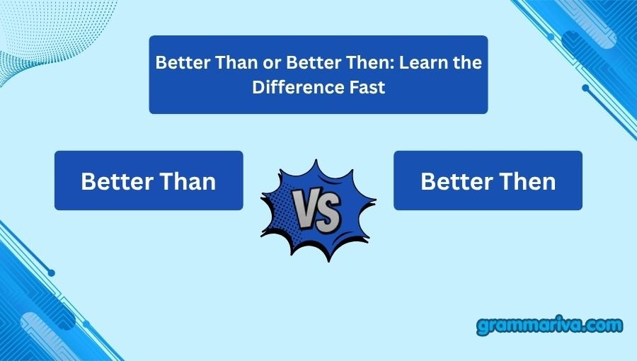 Better Than or Better Then