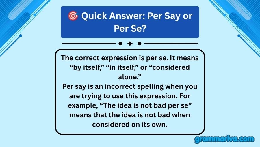 Per Say or Per Se