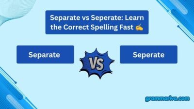 Separate vs Seperate