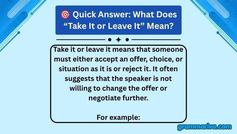 Take It or Leave It