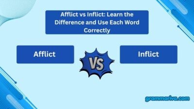 Afflict vs Inflict