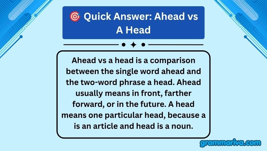 Ahead vs A Head