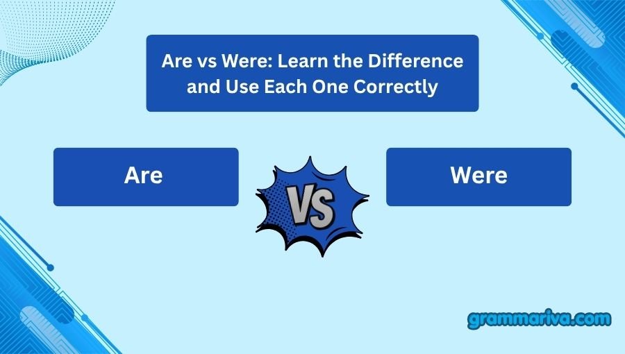 Are vs Were