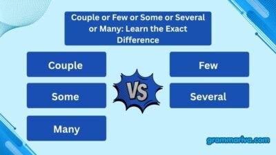 Couple or Few or Some or Several or Many