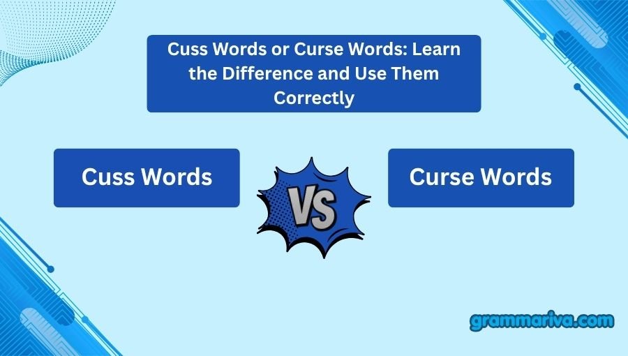 Cuss Words or Curse Words