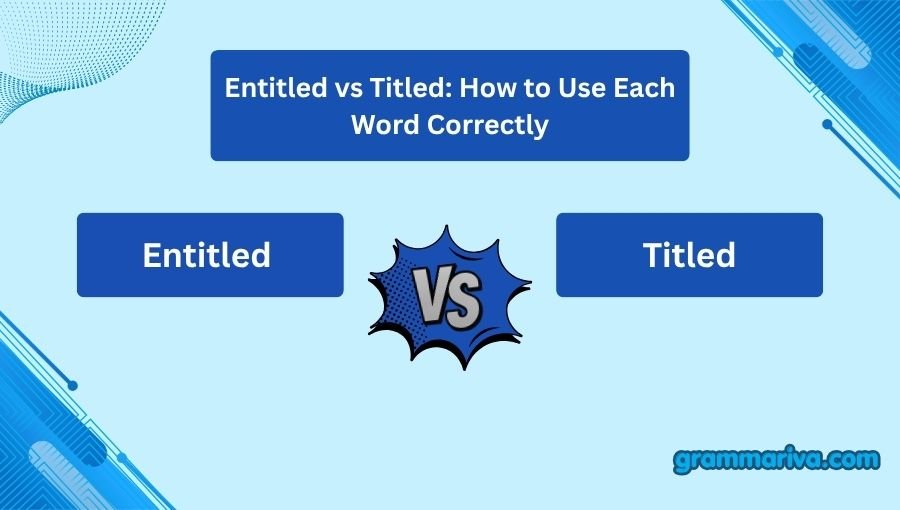 Entitled vs Titled