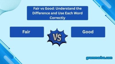 Fair vs Good