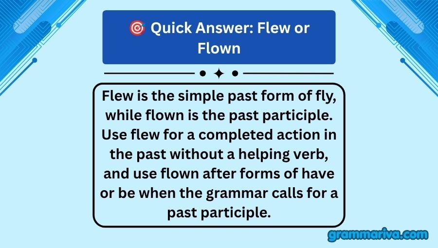 Flew or Flown