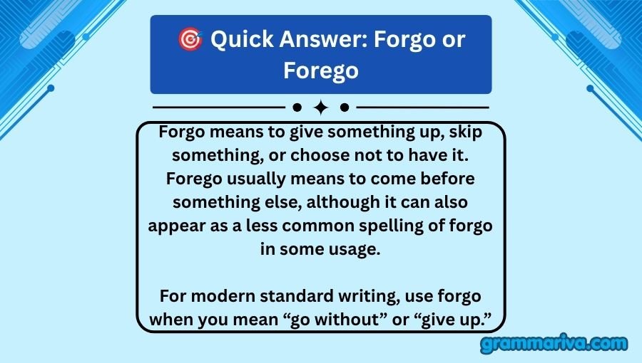 Forgo or Forego