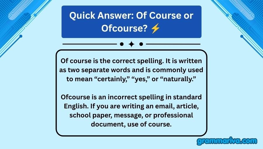 Of Course or Ofcourse