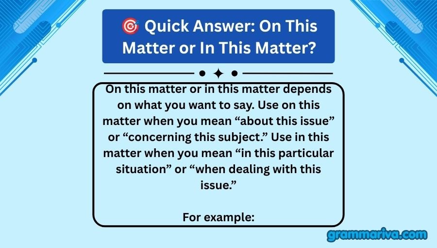 On This Matter or In This Matter