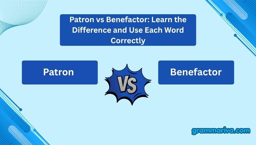 Patron vs Benefactor