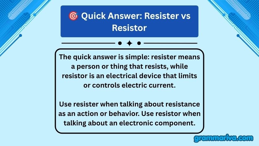 Resister vs Resistor