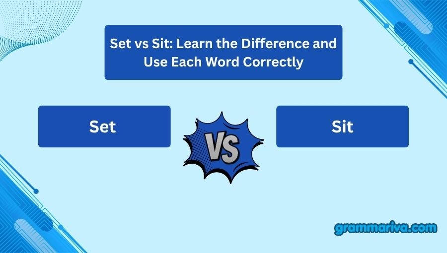 Set vs Sit