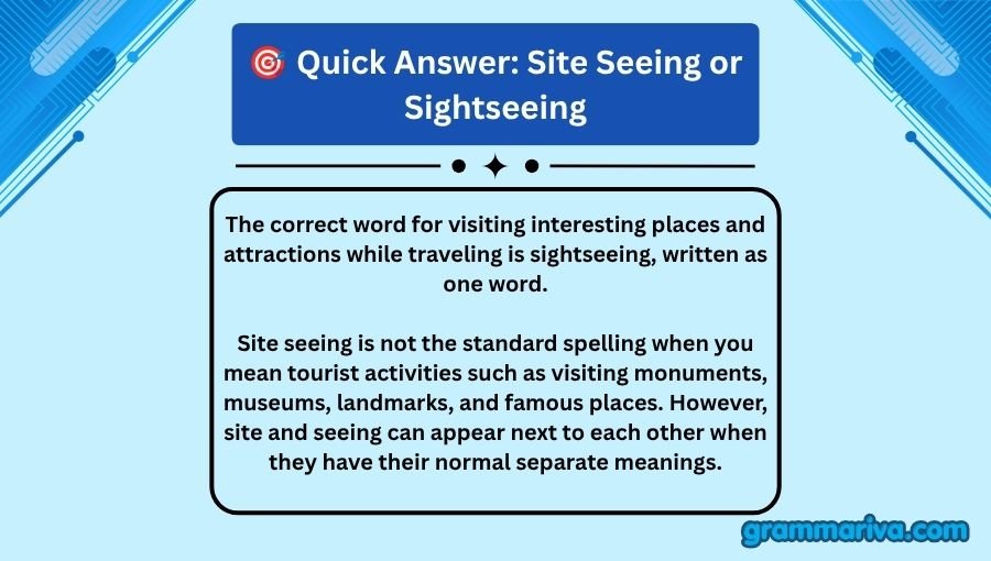 Site Seeing or Sightseeing